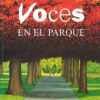 VOCES EN EL PARQUE