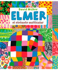 ELMER, EL ELEFANTE MULTICOLOR (TD)