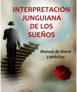 INTERPRETACIÓN JUNGUIANA DE LOS SUEÑOS