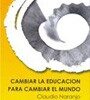 CAMBIAR LA EDUCACION PARA CAMBIAR EL MUNDO