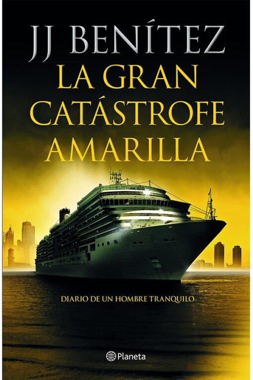 LA GRAN CATÁSTROFE AMARILLA