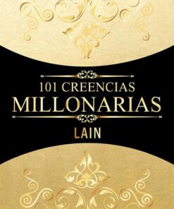101 CREENCIAS MILLONARIAS
