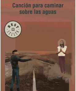 CANCIÓN PARA CAMINAR SOBRE LAS AGUAS