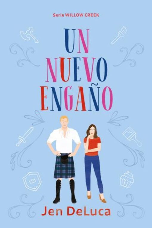 UN NUEVO ENGAÑO (WILLOW CREEK 1)