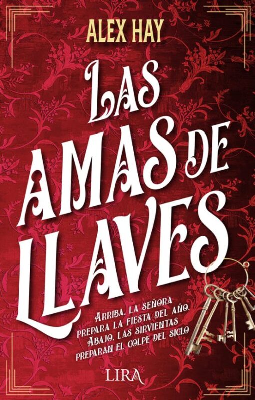 LAS AMAS DE LLAVE