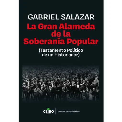 LA GRAN ALAMEDA DE LA SOBERANIA POPULAR