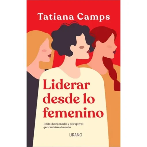 LIDERAR DESDE LO FEMENINO