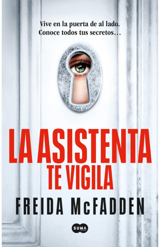 LA ASISTENTA TE VIGILA