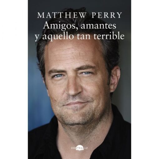 AMIGOS, AMANTES Y AQUELLO TAN TERRIBLE