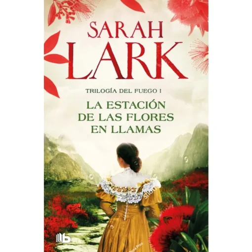 LA ESTACION DE LAS FLORES EN LLAMAS (TRILOGIA DEL FUEGO 1)