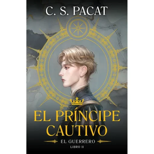 EL PRINCIPE CAUTIVO 2 EL GUERRERO