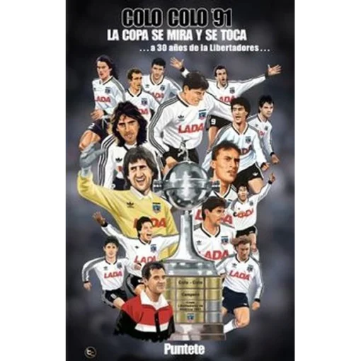 COLO COLO 1991 LA COPA SE MIRA Y SE TOCA