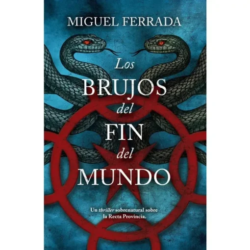 LOS BRUJOS DEL FIN DEL MUNDO