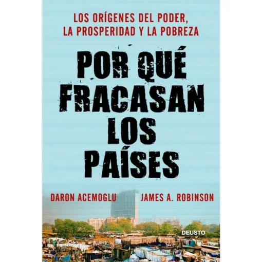 POR QUE FRACASAN LOS PAISES