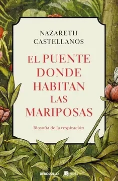 EL PUENTE DONDE HABITAN LAS MARIPOSAS